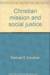 Book cover for Christian Mission and Social Justice