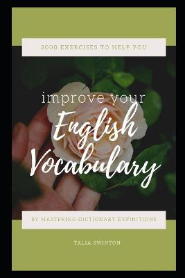 Cover of 2000 Exercises to Help You Improve your English Vocabulary by Mastering Dictionary Definitions