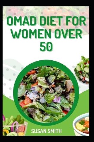 Cover of Omad Diet for Women Over 50