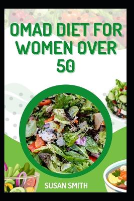 Book cover for Omad Diet for Women Over 50