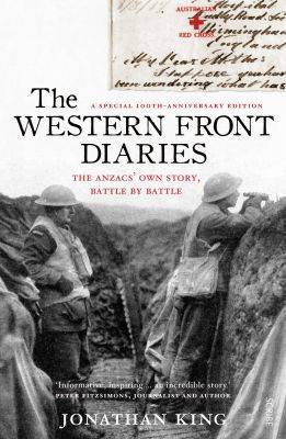 Book cover for The Western Front Diaries: the Anzacs' own story, battle by battle [revised edition]