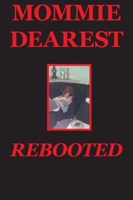 Book cover for Mommie Dearest Rebooted