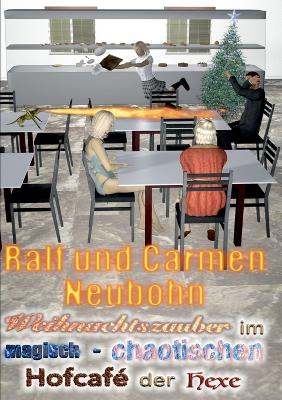 Book cover for Weihnachtszauber im magisch-chaotischen Hofcafé der Hexe