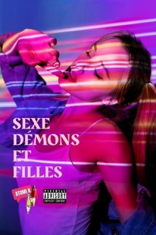 Cover of Sexe, Démons Et Filles