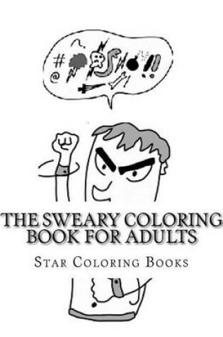 Cover of The Sweary Coloring Book for Adults