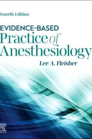 Cover of Evidence-Based Practice of Anesthesiology, E-Book