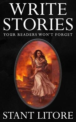 Cover of Write Stories Your Readers Won't Forget