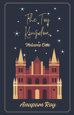 Book cover for The Toy Kingdom Volume 1