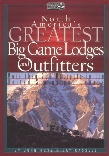 Book cover for North America's Greatest Hunting Lodges and Outfitters