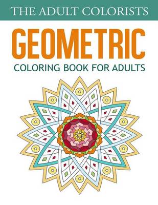 Book cover for Geometric Coloring Book for Adults