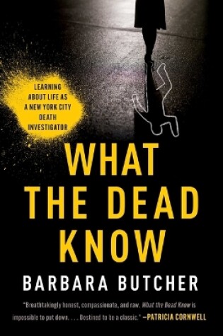 Cover of What the Dead Know