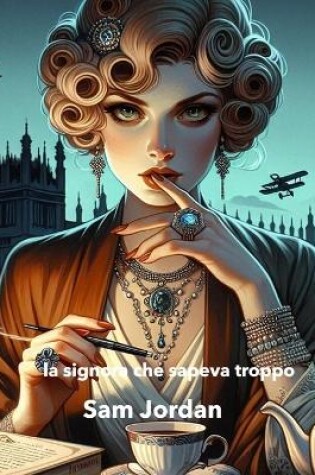 Cover of La signora che sapeva troppo