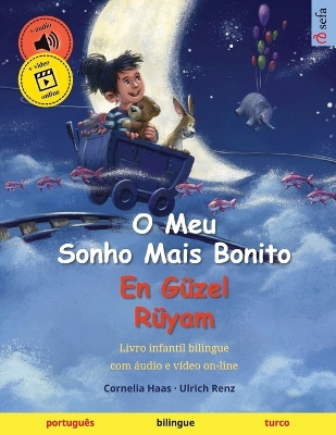 Book cover for O Meu Sonho Mais Bonito - En Güzel Rüyam (português - turco)