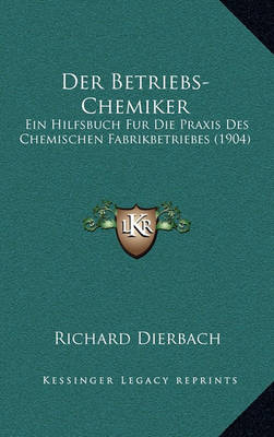 Book cover for Der Betriebs-Chemiker