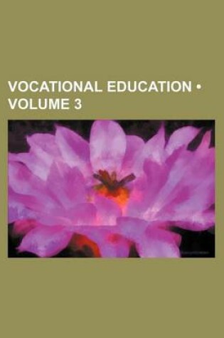 Cover of Vocational Education (Volume 3)