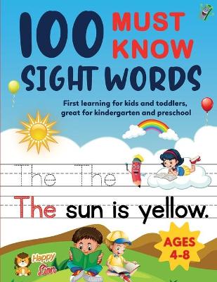 Book cover for 100 Must Know Sight Words