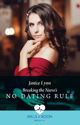 Book cover for Breaking The Nurse's No-Dating Rule