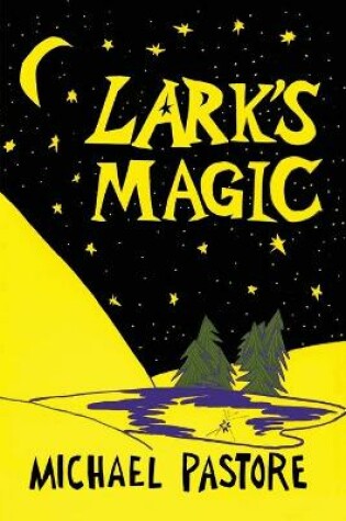 Cover of Lark's Magic