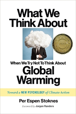 Book cover for What We Think About When We Try Not To Think About Global Warming