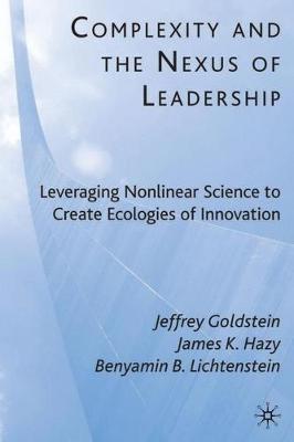 Book cover for Complexity and the Nexus of Leadership