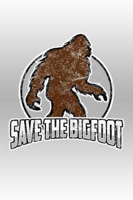 Book cover for Save the Bigfoot