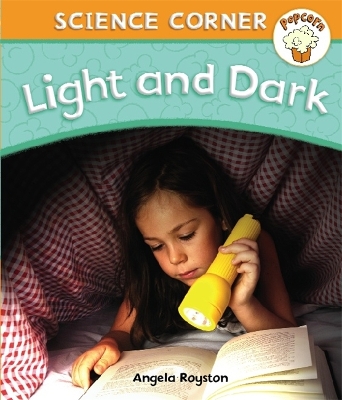 Book cover for Popcorn: Science Corner: Light and Dark