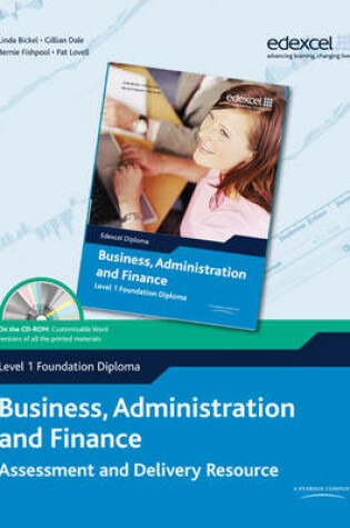 Cover of Edexcel Diploma Level 1 Foundation Diploma Business, Administration and Finance Assessment and Delivery Resource with CD-Rom