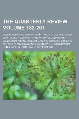 Cover of The Quarterly Review Volume 182-201