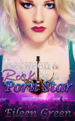 Book cover for Between a Rock & a Porn Star