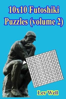 Book cover for 10x10 Futoshiki Puzzles (Volume 2)