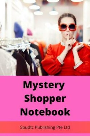 Cover of Mystery Shopper Notebook