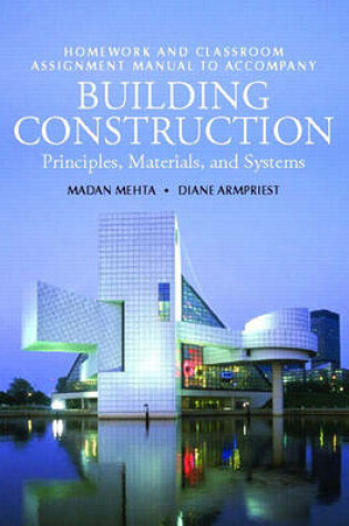 Cover of Homework and Classroom Assignment Manual for Building Construction for Building Construction