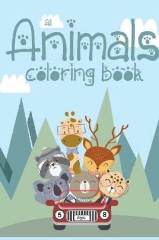 Cover of All Animals Coloring Book