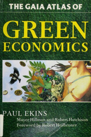 Cover of GAIA Atlas of Green Economics