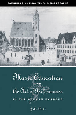 Book cover for Music Education and the Art of Performance in the German Baroque