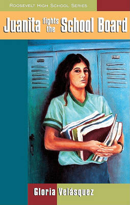 Book cover for Juanita Fights the School Board