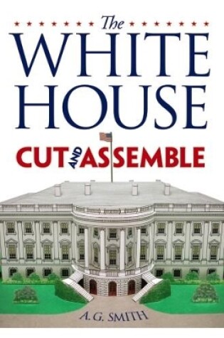 Cover of The White House Cut & Assemble