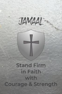 Book cover for Jamaal Stand Firm in Faith with Courage & Strength