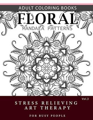 Cover of Floral Mandala Patterns Volume 3