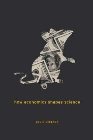 Cover of How Economics Shapes Science