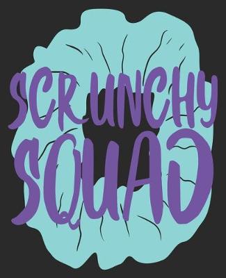 Book cover for Scrunchy Squad