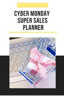 Book cover for Cyber Monday Super Sales Planner