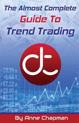 Book cover for The (Almost) Complete Guide to Trend Trading