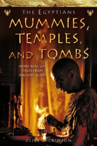 Cover of Mummies, Temples and Tombs