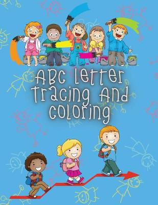 Book cover for ABC Letter Tracing And Coloring
