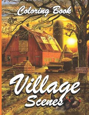 Book cover for Village Scenes Coloring Book