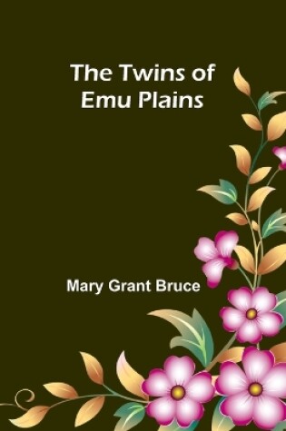 Cover of The Twins of Emu Plains