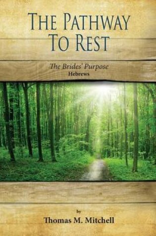 Cover of The Pathway to Rest