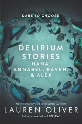 Cover of Delirium Stories: Hana, Annabel, Raven, and Alex