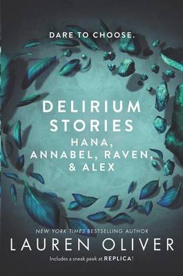 Book cover for Delirium Stories: Hana, Annabel, Raven, and Alex